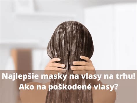 Infografika znázorňujúca správne kroky pri aplikácii balzamu a masky na vlasy